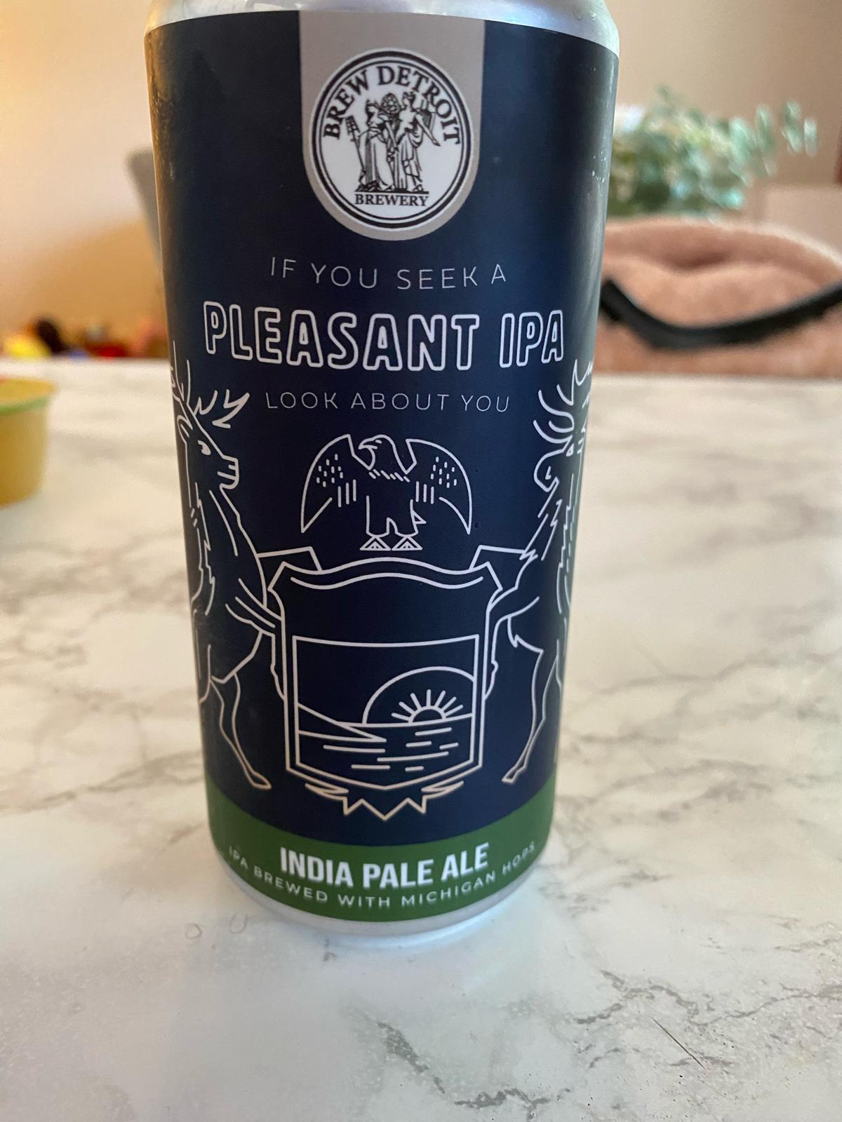 If You Seek A Pleasant IPA Look About You