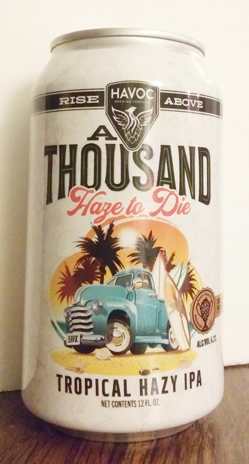 A Thousand Haze to Die