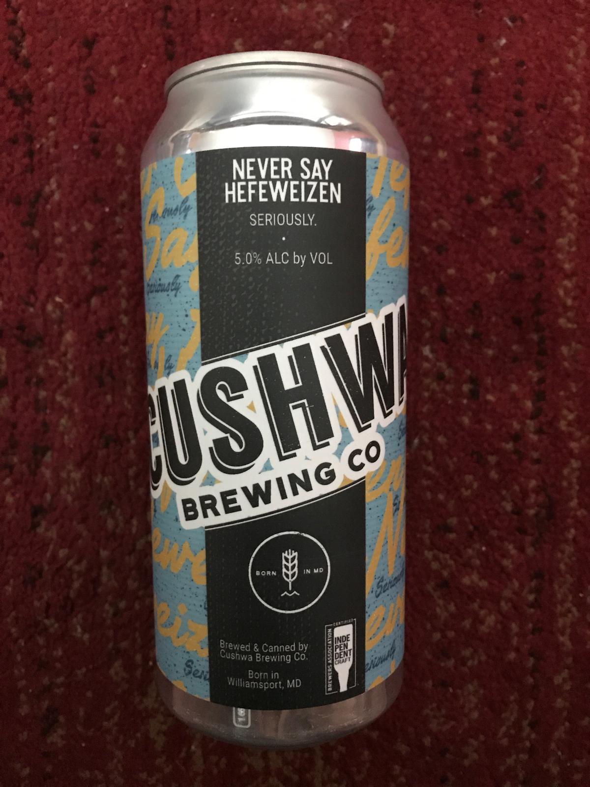 Never Say Hefeweizen