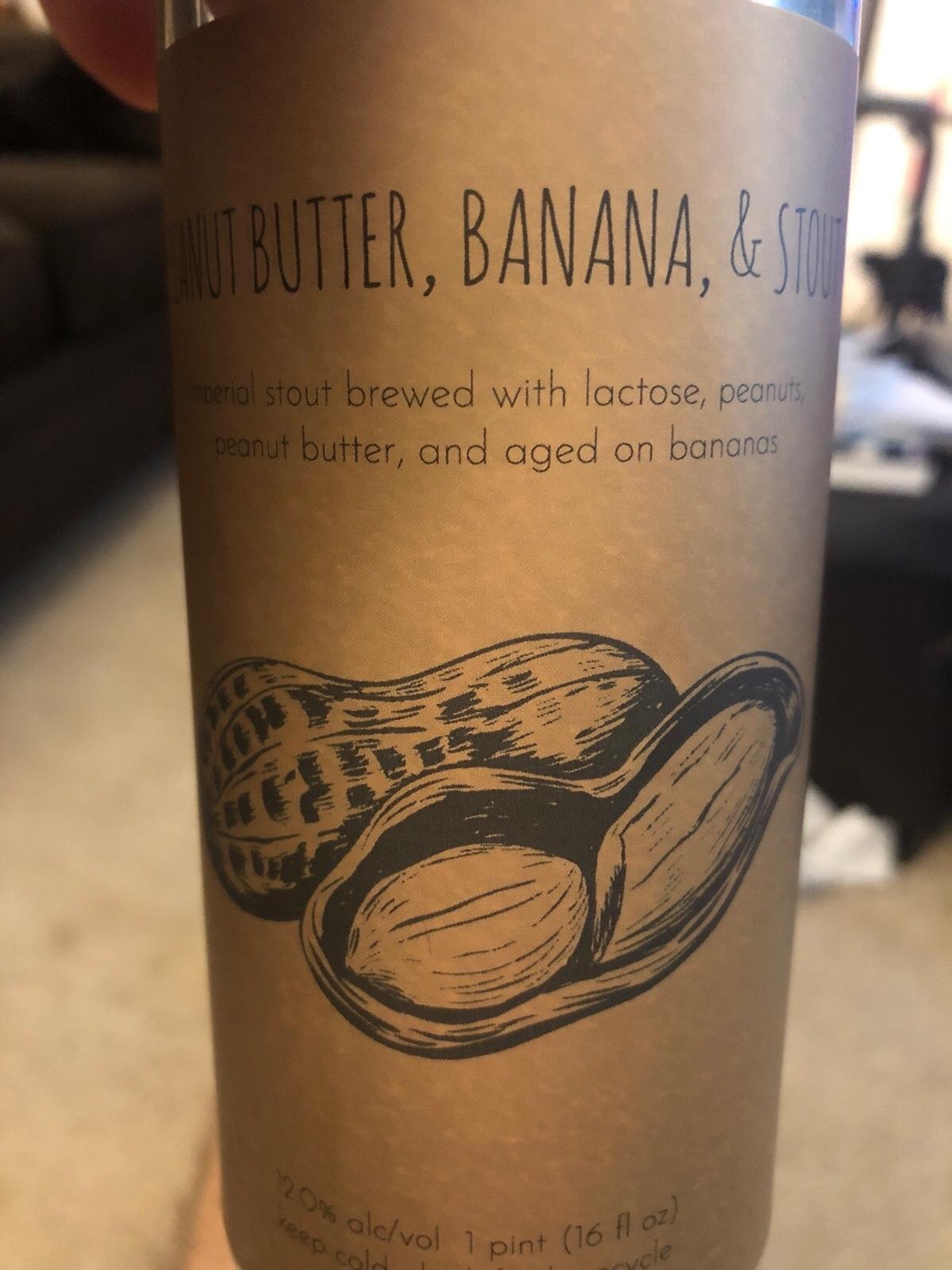 Peanut Butter, Banana, & Stout