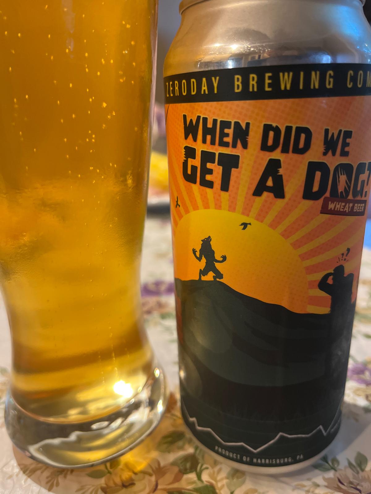 When did we get a dog?