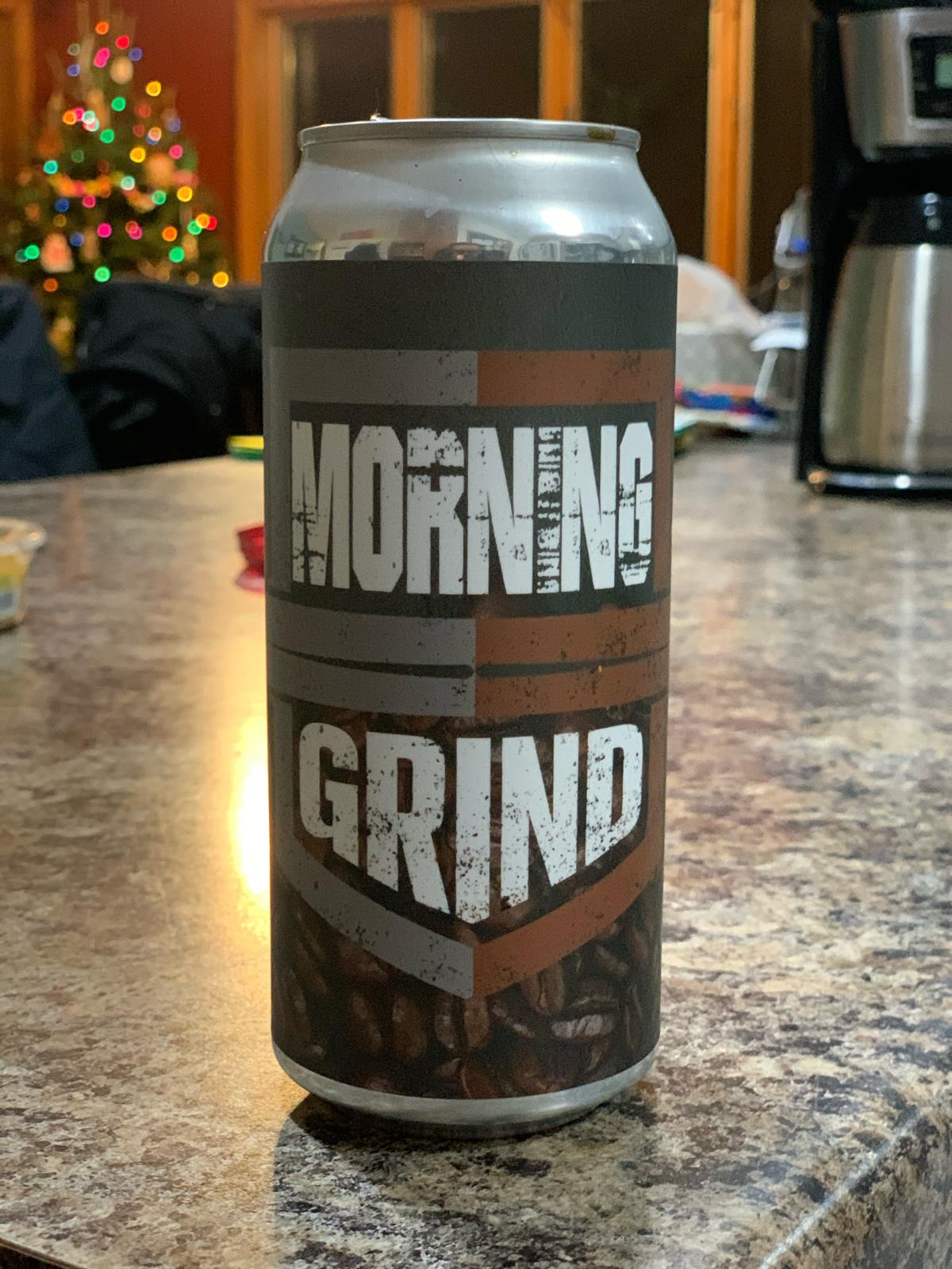 Morning Grind