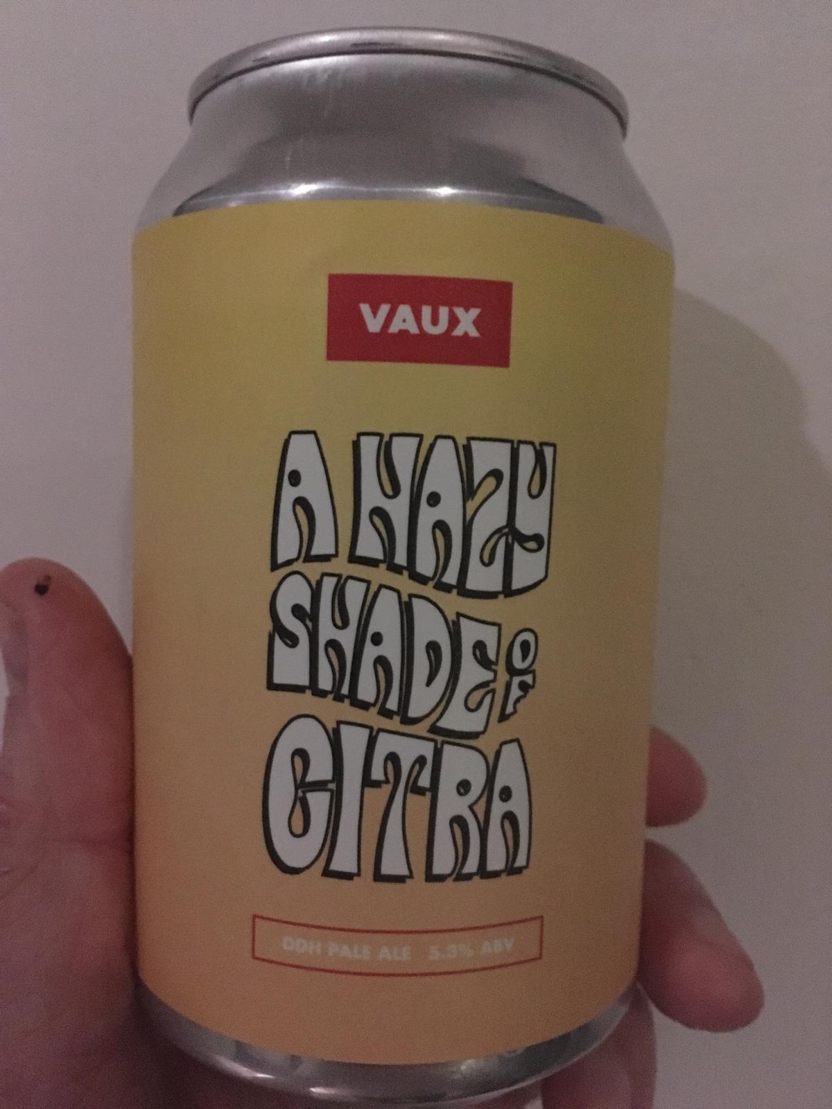 A Hazy Shade of Citra