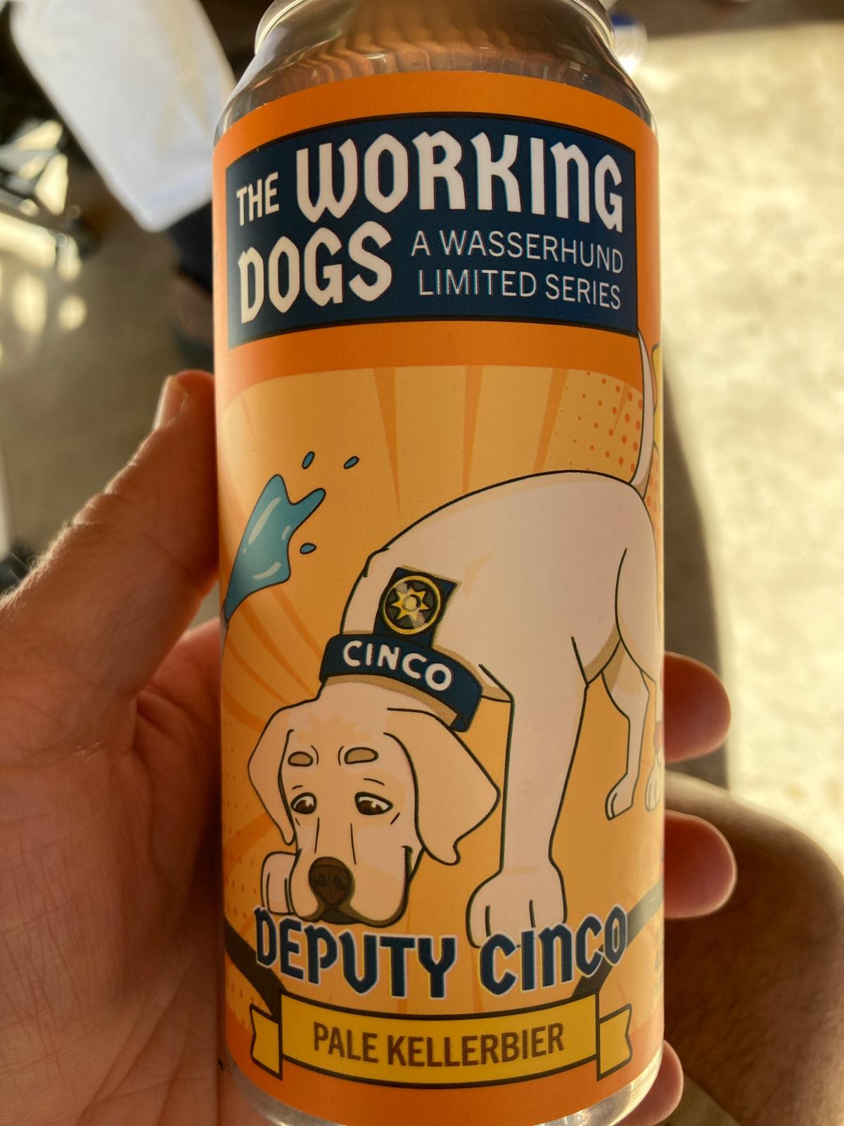 The Working Dogs - Deputy Cinco