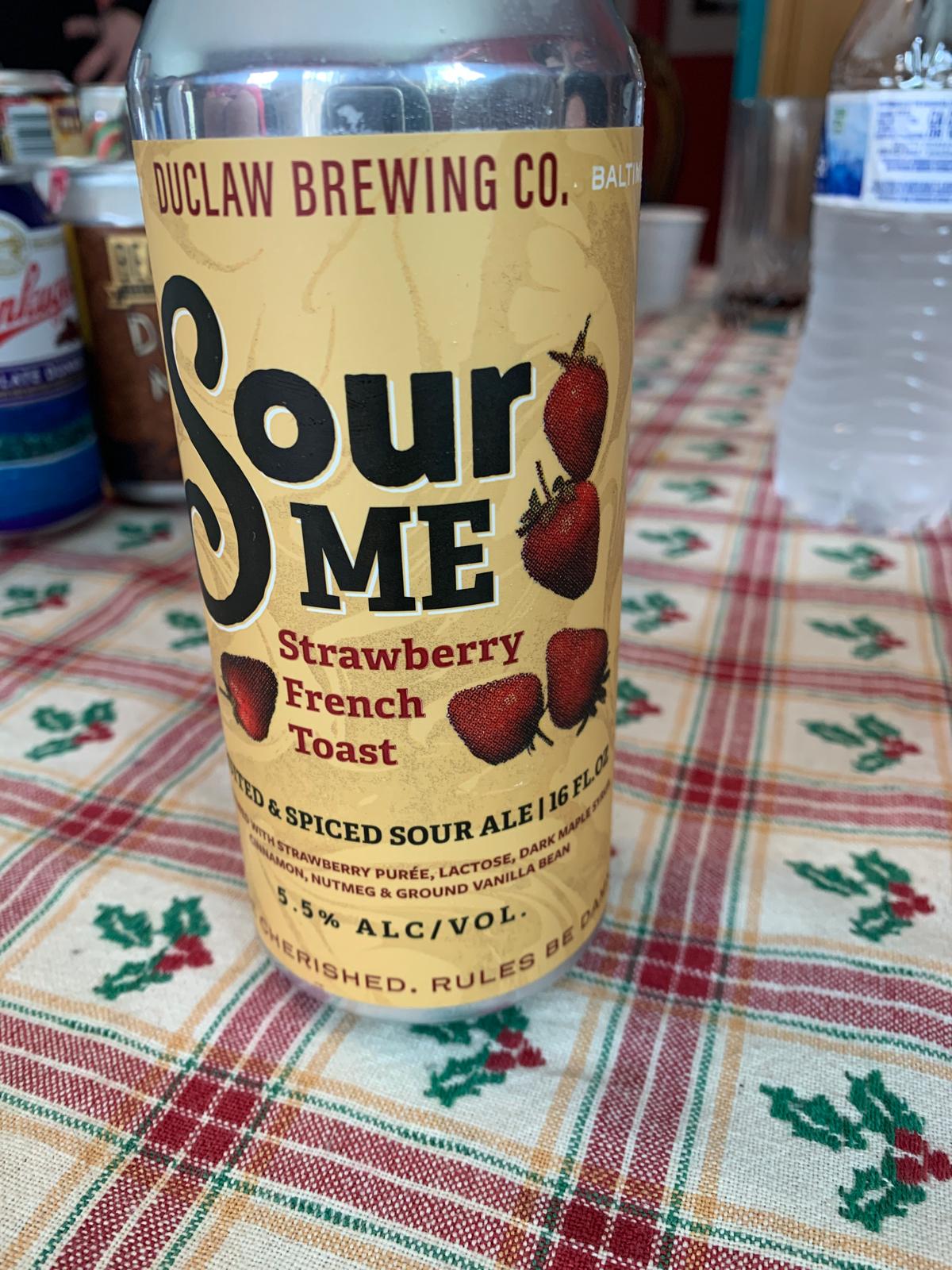 Sour Me Strawerry French Toast