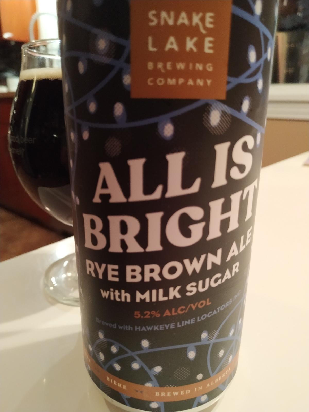 All Is Bright Rye Brown Ale With Milk Sugar
