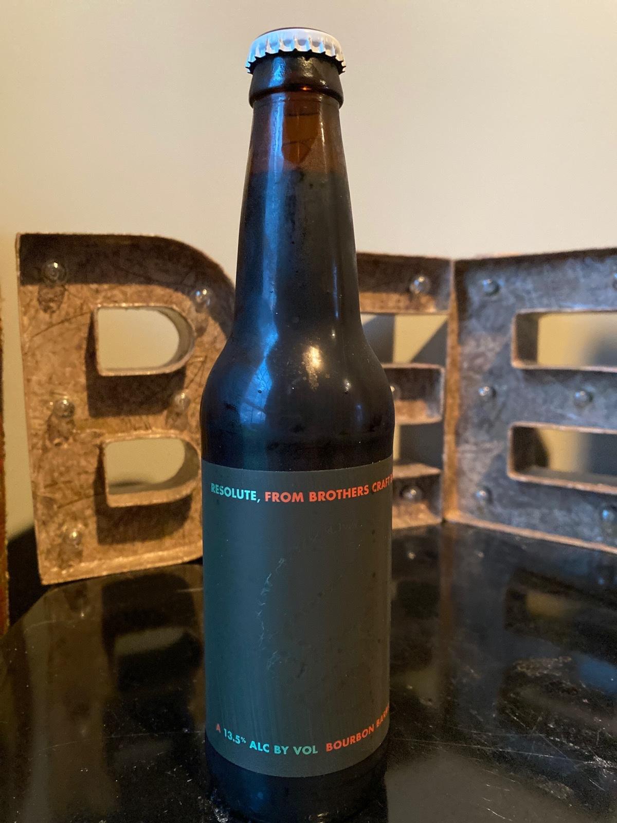 Resolute (Bourbon Barrel Aged)