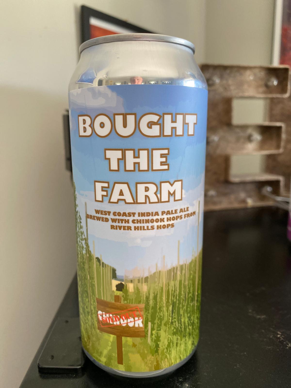 Bought The Farm