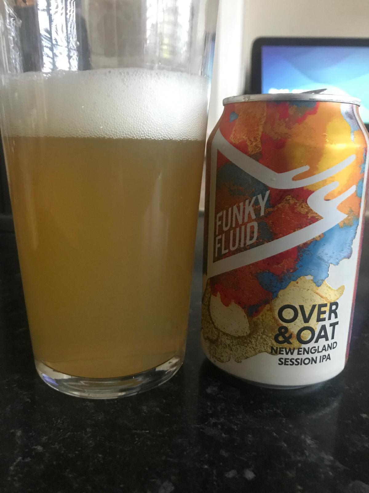 Funky Fluid Over & Oat